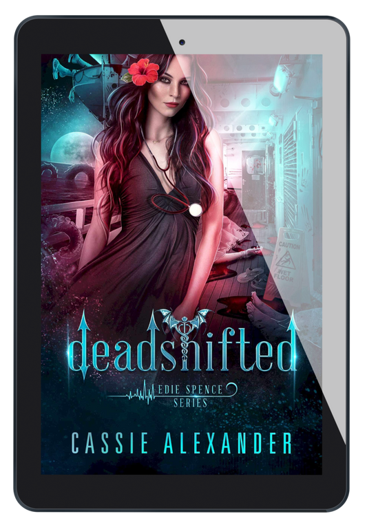 Cover for Deadshifted: Edie Spence Series Book 4 by Cassie Alexander. A young white woman with shoulder-length brown hair wearing a nurse uniform stands on the deck of a cruise ship with a flower in her hair, and mayhem on the deck behind her. Colors are blue and red. Shows an ebook on a tablet.